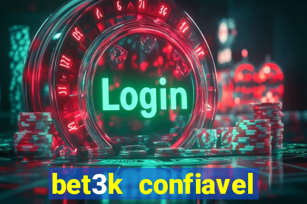 bet3k  confiavel